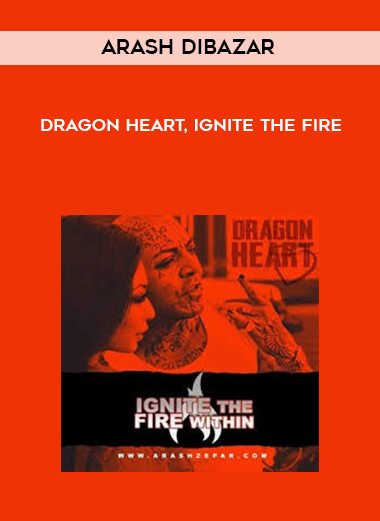 Arash Dibazar -  Dragon Heart