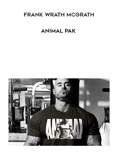 Frank Wrath McGrath - Animal Pak courses available download now.