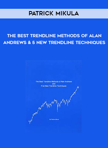 Patrick Mikula - The Best Trendline Methods of Alan Andrews & 5 New Trendline Techniques courses available download now.