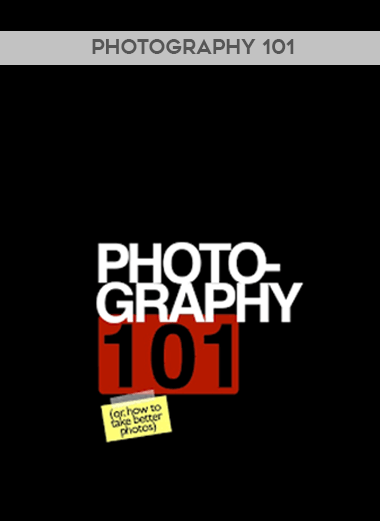 Photography 101 courses available download now.