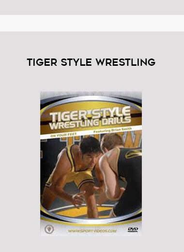 Tiger Style Wrestling courses available download now.