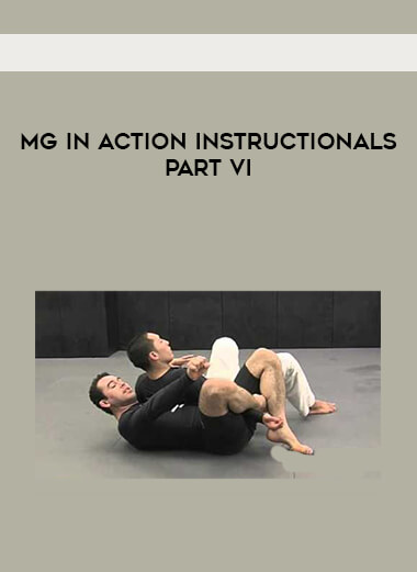 MG In Action Instructionals Part VI courses available download now.