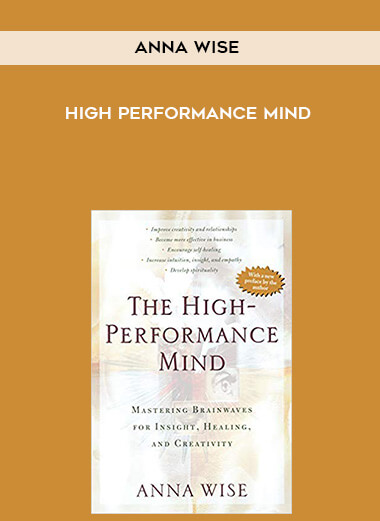 Anna Wise - High Performance Mind courses available download now.