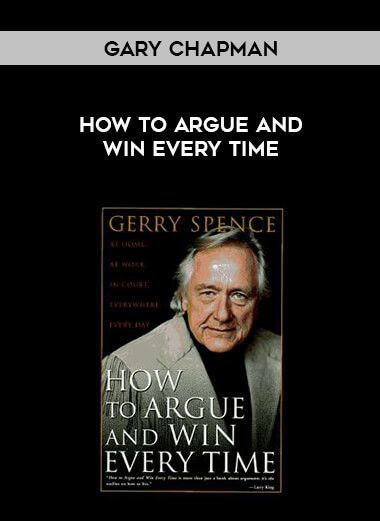 Gerry Spence - How to Argue and Win Every Time courses available download now.