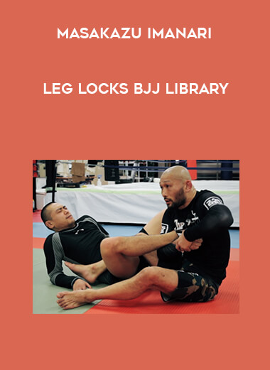 Masakazu Imanari Leg Locks BJJ Library courses available download now.