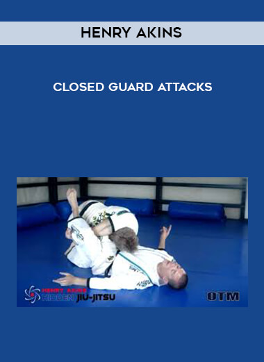 Henry Akins - Closed Guard Attacks courses available download now.