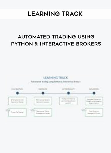 Learning Track - Automated Trading using Python & Interactive Brokers courses available download now.