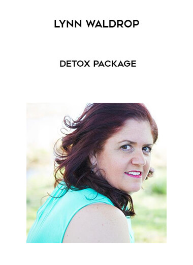 Lynn Waldrop - Detox Package courses available download now.