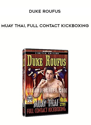 Duke Roufus - Muay Thai