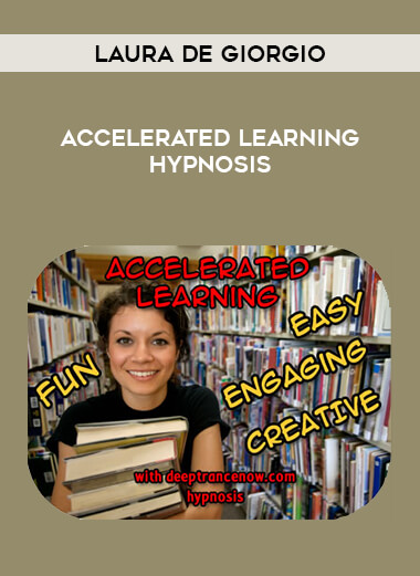 Laura De Giorgio - Accelerated Learning Hypnosis courses available download now.