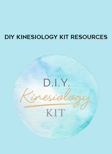 DIY Kinesiology Kit Resources courses available download now.
