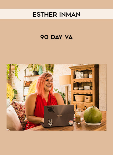 ESTHER INMAN - 90 Day VA courses available download now.