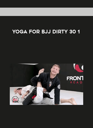 Yogaforbjj Dirty 30 1 courses available download now.