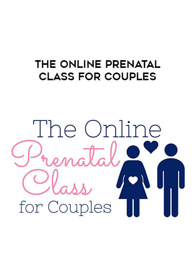 The Online Prenatal Class for Couples courses available download now.