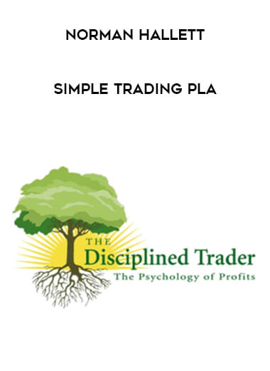 Norman Hallett - Simple Trading Pla courses available download now.