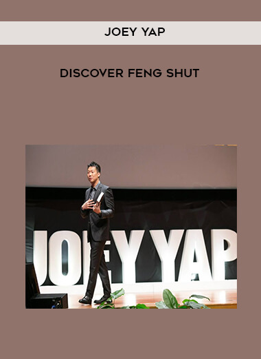 Joey Yap-Discover Feng Shut courses available download now.