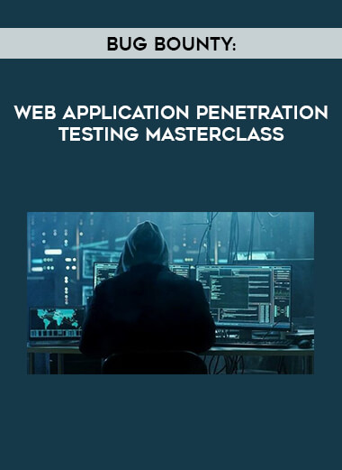 Bug Bounty : Web Application Penetration Testing Masterclass courses available download now.