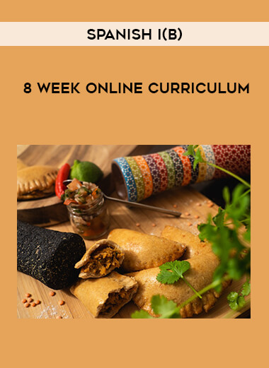 Spanish I(B) - 8 Week Online Curriculum courses available download now.
