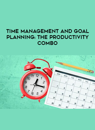 Time Management And Goal Planning: The Productivity Combo courses available download now.