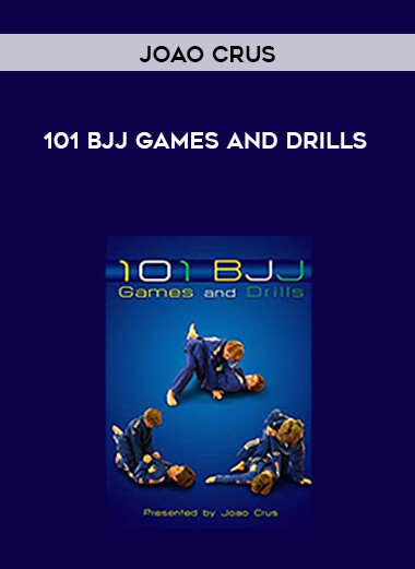 101 BJJ Games And Drills - Joao Crus courses available download now.