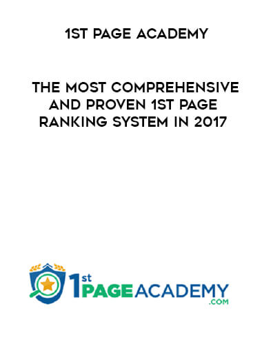1st Page Academy – The Most Comprehensive and Proven 1st Page Ranking System In 2017 courses available download now.