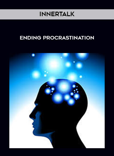 InnerTalk - Ending Procrastination courses available download now.