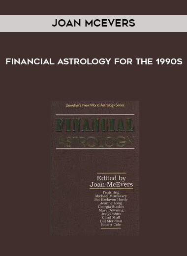 Joan McEvers - Financial Astrology for the 1990s courses available download now.