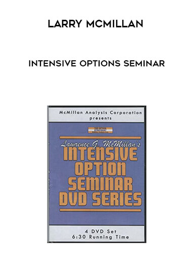Larry McMillan - Intensive Options Seminar courses available download now.
