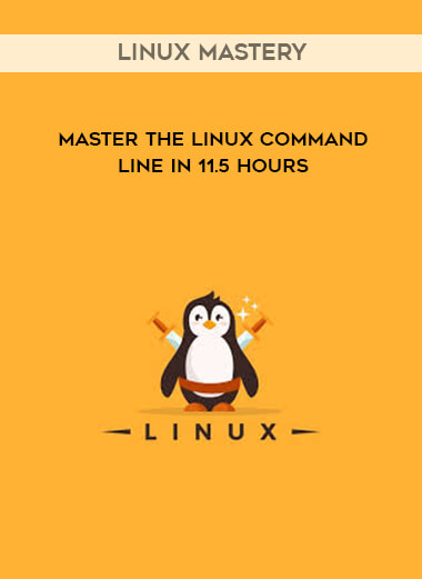 Linux Mastery Master the Linux Command Line in 11.5 Hours courses available download now.