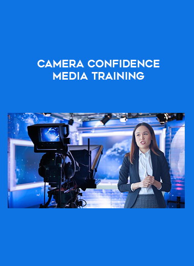 Camera Confidence Media Training courses available download now.