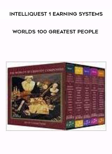 Intelliquest 1 earning Systems - Worlds 100 Greatest People courses available download now.