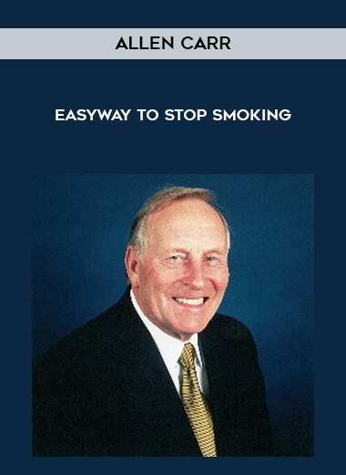 Alen Carr - Easyway to Stop Smoking courses available download now.