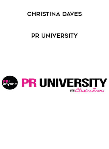 Chritina Daves - PR University courses available download now.