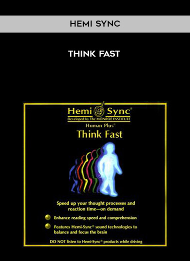 Hemi Sync - Think Fast courses available download now.