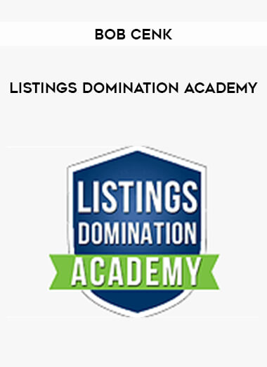Bob Cenk - Listings Domination Academy courses available download now.