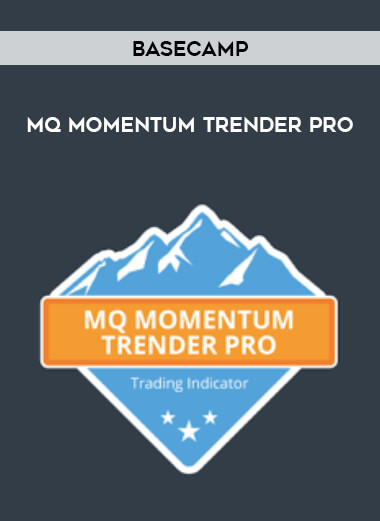 Basecamp - MQ Momentum Trender Pro courses available download now.