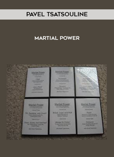 Pavel Tsatsouline - Martial Power courses available download now.