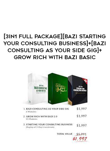 [3in1 Full package][Bazi STARTING YOUR CONSULTING BUSINESS]+[Bazi Consulting As Your Side Gig]+Grow Rich with Bazi Basic courses available download now.