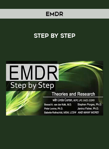 EMDR - Step by Step courses available download now.