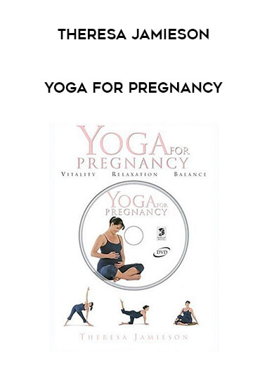 Theresa Jamieson - Yoga for Pregnancy courses available download now.