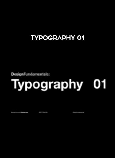 Typography 01 courses available download now.
