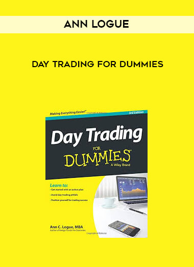 Ann Logue - Day Trading for Dummies courses available download now.