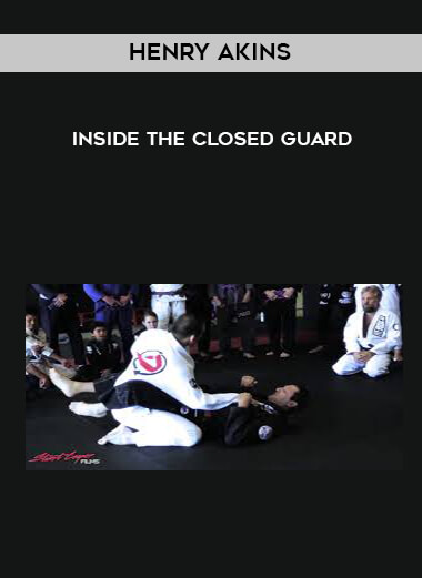 Henry Akins - Inside the Closed Guard courses available download now.