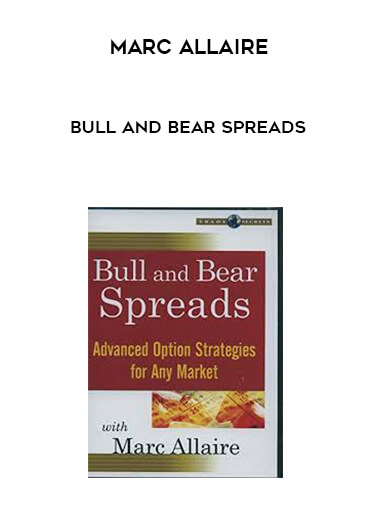 Marc Allaire - Bull and Bear Spreads courses available download now.