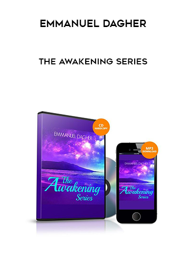 Emmanuel Dagher - The Awakening Series courses available download now.