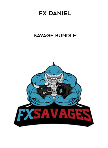 FX Daniel - Savage Bundle courses available download now.