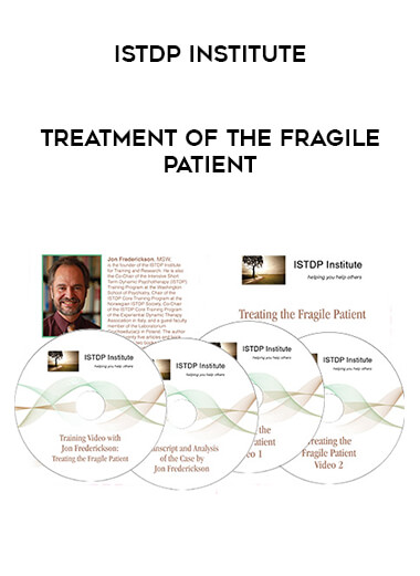 ISTDP Institute - Treatment of the Fragile Patient courses available download now.