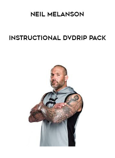 Neil Melanson instructional DVDrip pack courses available download now.