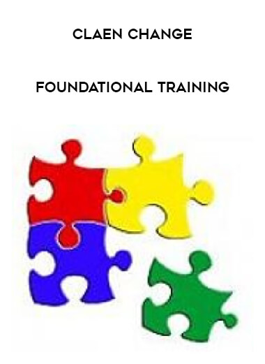 Claen Change - Foundational Training courses available download now.
