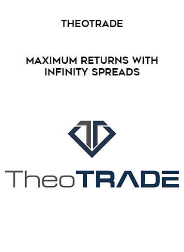 TheoTrade - Maximum Returns with Infinity Spreads courses available download now.